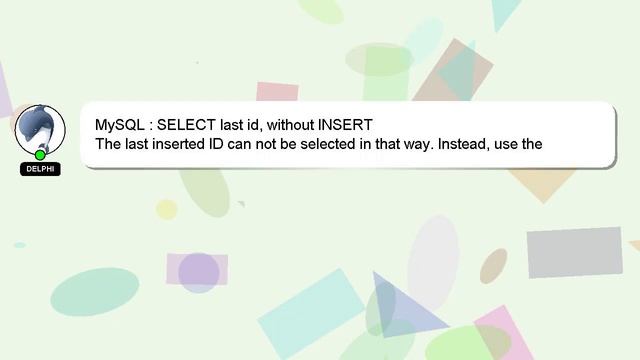 MySQL : SELECT last id, without INSERT смотреть онлайн