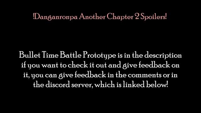 Danganronpa Bullet Time Battle Prototype Test (Buggy) Check Description смотреть онлайн
