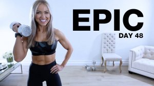 Caroline Girvan - Day 48 of EPIC Intense Bodyweight and Dumbbell Upper Body Workout