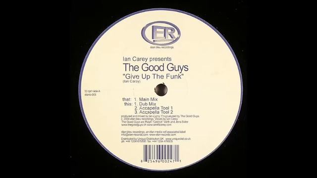 Ian Carey Presents The Good Guys - Give Up The Funk (Main Mix) смотреть онлайн