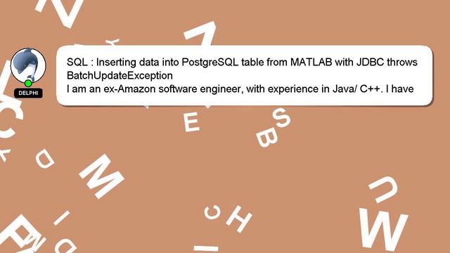 SQL : Inserting data into PostgreSQL table from MATLAB with JDBC throws BatchUpdateException смотреть онлайн