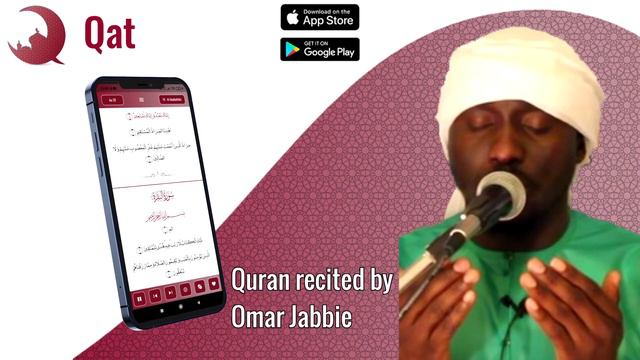 Full Quran Recitation By Omar Jabbie With Qat App