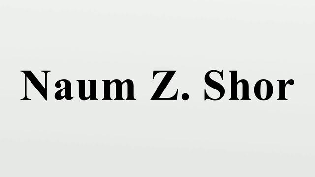 Naum Z. Shor