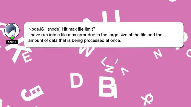 NodeJS : (node) Hit max file limit? смотреть онлайн