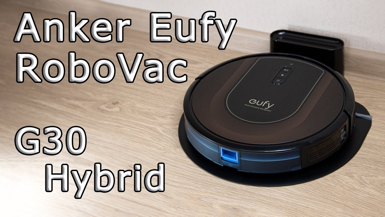 УМНЫЙ ПЫЛЕСОС Anker Eufy Robovac G30 Hybrid ПРОДУМАННЫЙ ТОП?