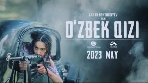 O`zbek qizi (milliy o`zbek filmi) | Ўзбек қизи (Миллий ўзбек фильми)