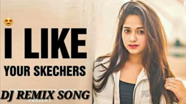 I LIKE YOUR SKECHERS DJ SONG REMIX BY DJ AJAYNANI смотреть онлайн
