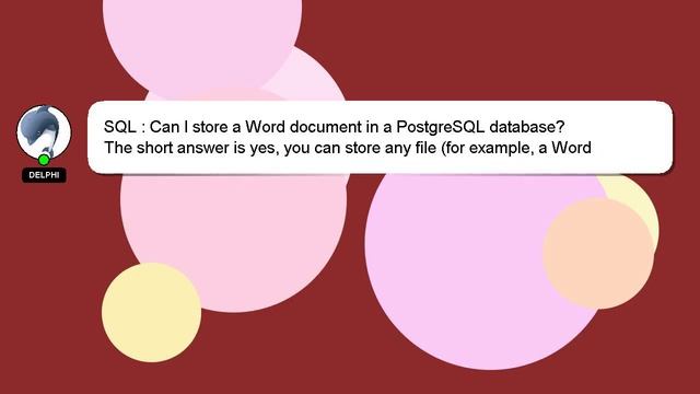 SQL : Can I store a Word document in a PostgreSQL database? смотреть онлайн
