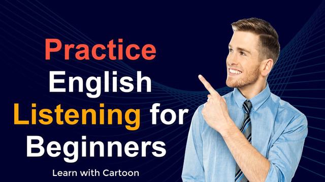 English Listening Skills Practice - Improve Your Listening Skills Every Day