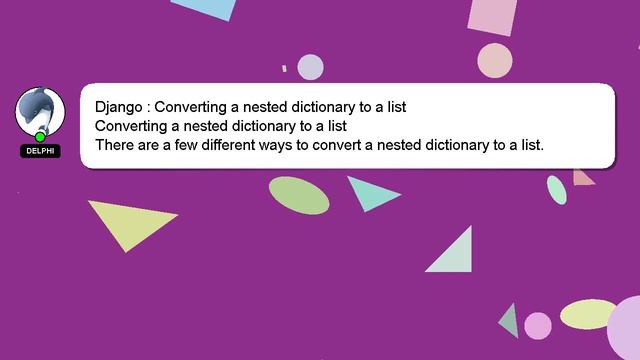 Django : Converting a nested dictionary to a list смотреть онлайн