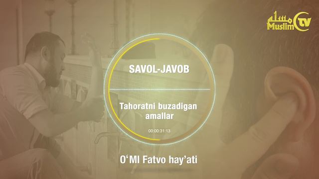 Tahoratni buzadigan amallar qaysilar? смотреть онлайн