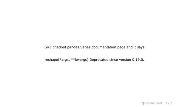 PYTHON : AttributeError: 'Series' object has no attribute 'reshape' смотреть онлайн