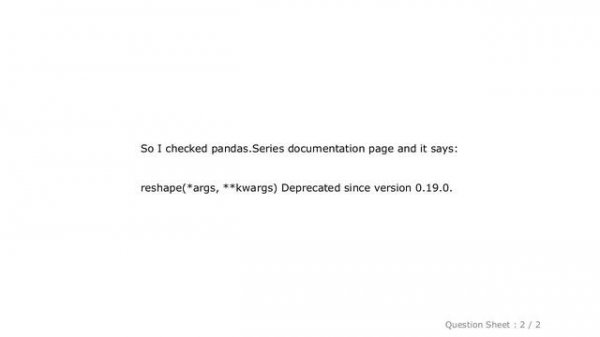 PYTHON : AttributeError: 'Series' object has no attribute 'reshape'