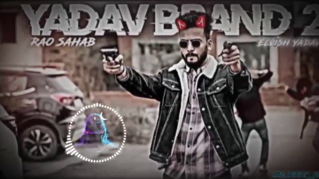 Yadav Brand 2 | Rao Sahab | Elvish Yadav | Slowed + Reverb | смотреть онлайн