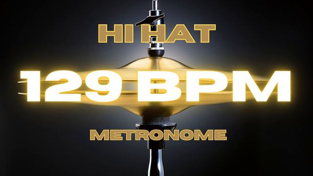 129 BPM - Hi Hat Metronome смотреть онлайн