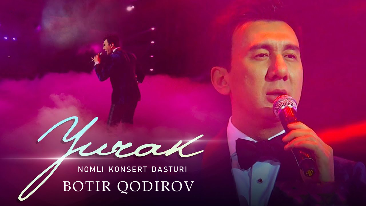 Botir Qodirov - Yurak nomli konsert dasturi смотреть онлайн