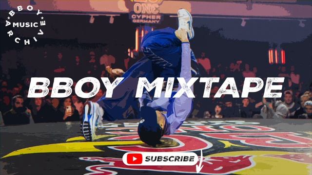 Dj Jan-Kit Red Bull BC One 2023 ? Best Bboy Music Mixtape 2023 for Training смотреть онлайн