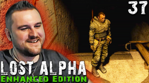 ВОРВАЛСЯ В РЕЗИДЕНЦИЮ КОНТРОЛЁРА (37) ► S.T.A.L.K.E.R. Lost Alpha Enhanced Edition
