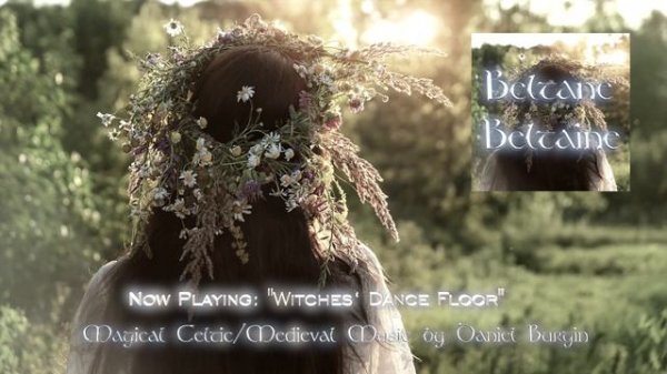 BELTANE | one hour of magical Celtic/Medieval music for Beltaine