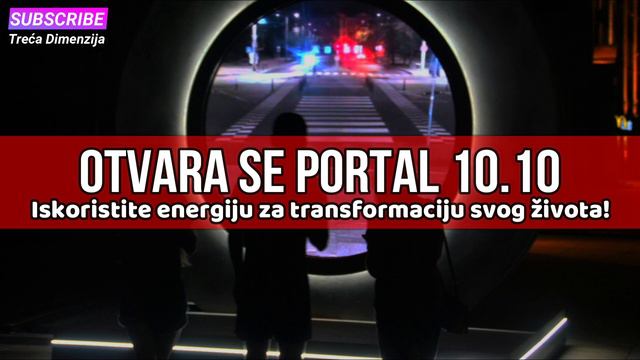 OTVARA SE PORTAL 10 10: U NAREDNIH 10 DANA ISKORISTITE ENERGIJU PROMJENA смотреть онлайн