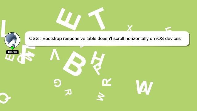 CSS : Bootstrap responsive table doesn't scroll horizontally on iOS devices смотреть онлайн