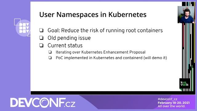 Making Kubernetes Safer with User Namespaces - DevConf.CZ 2021 смотреть онлайн