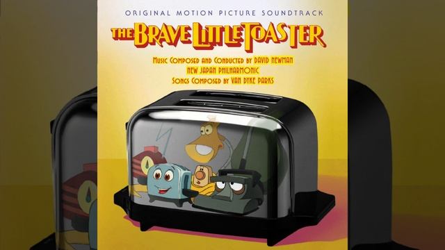 The Brave Little Toaster (Original Motion Picture Soundtrack) - Mono Version