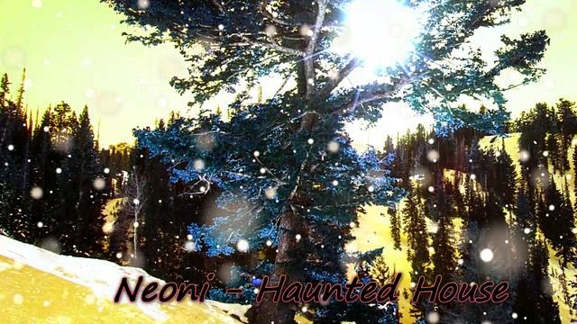 Neoni - Haunted House