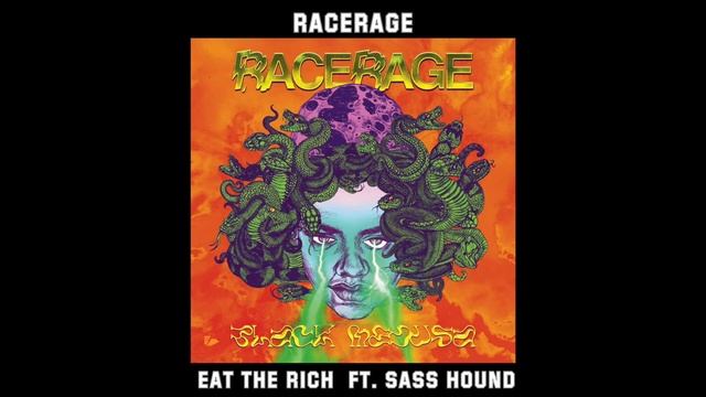 Racerage - Eat The Rich ft. Sass Hound смотреть онлайн