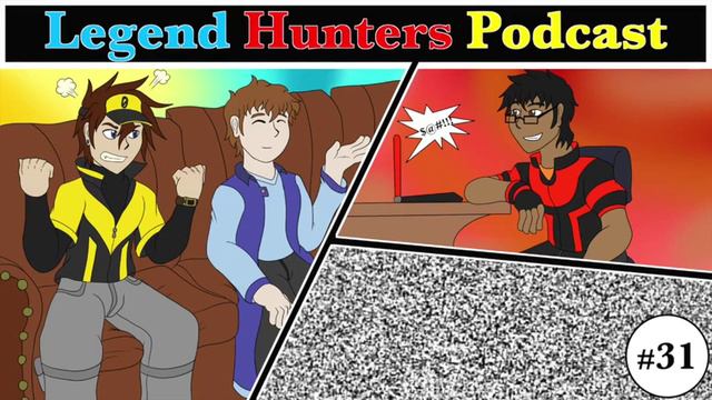 Legend Hunters Podcast #31 - Fangasm Flood смотреть онлайн