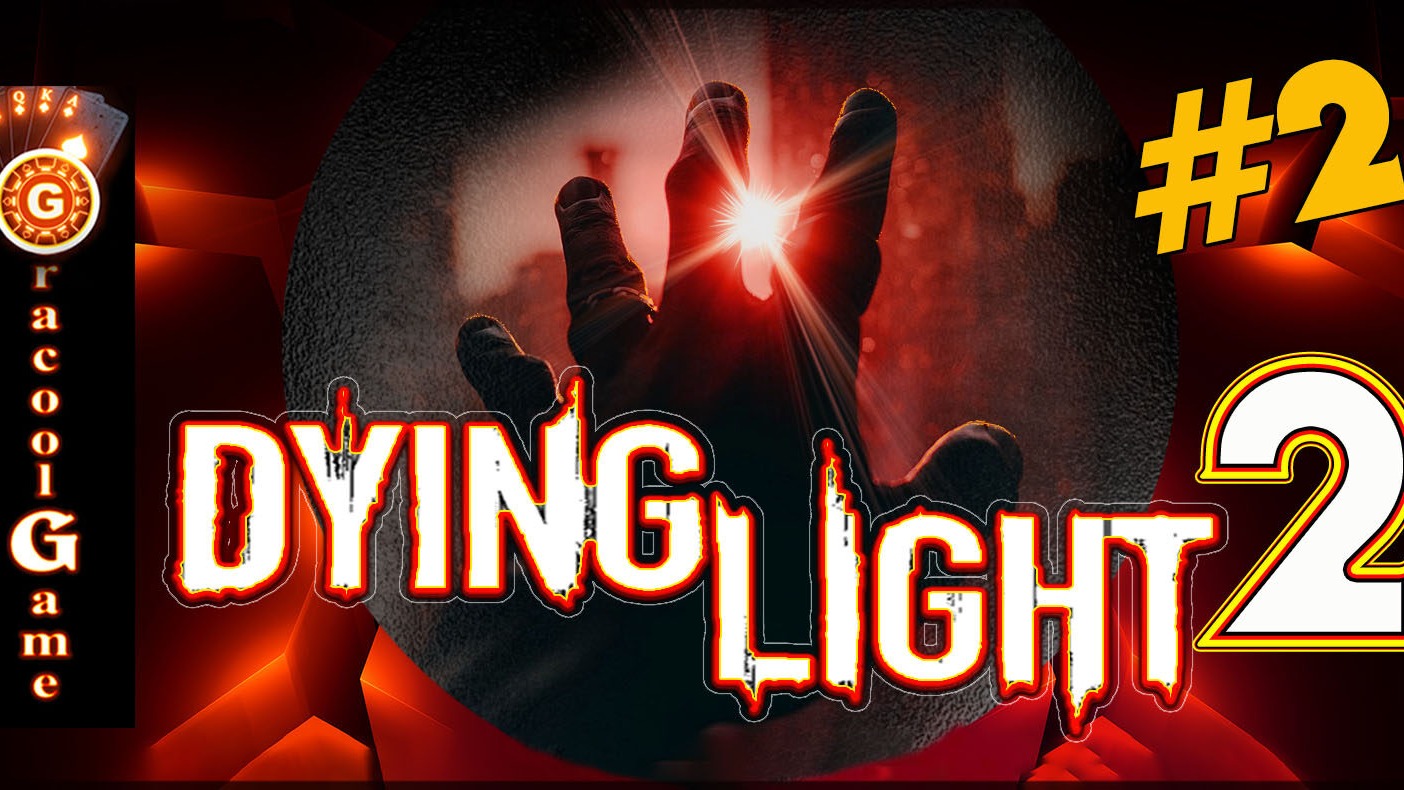 ?Прохождение Dying Light-2 Stay Human смотреть онлайн