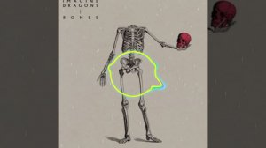 Imagine Dragons - Bones | Imagine Dragons
