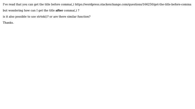 Wordpress: Get the the title of Wordpress after comma смотреть онлайн