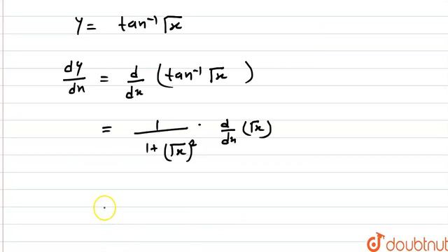 ` tan^(-1) sqrt(x) ` का x के सापेक्ष अवकलन कीजिये| смотреть онлайн