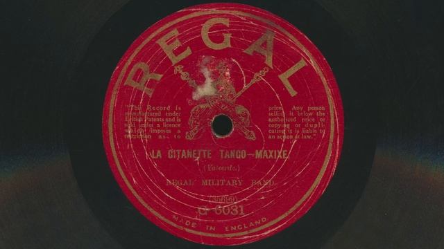 REGAL MILITARY BAND La Citanette Tango-Maxixe (1914) - 78 RPM Record смотреть онлайн