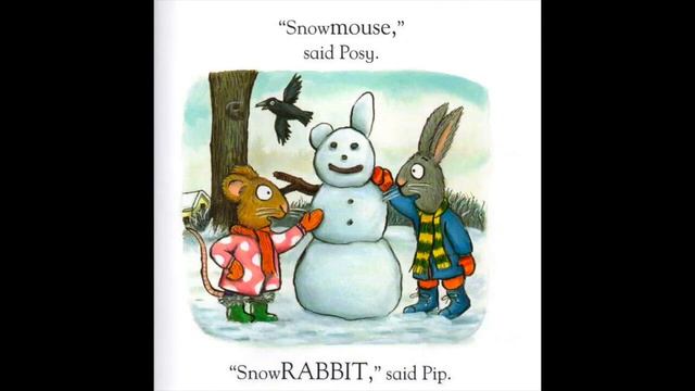 The Snowy Day - Pip and Posy by Axel Scheffler смотреть онлайн