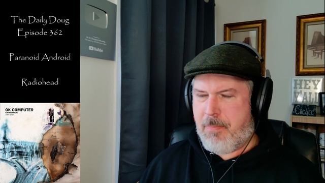 Radiohead: Paranoid Android REACTION & ANALYSIS | The Daily Doug (Episode 362) смотреть онлайн