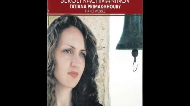 SERGEI RACHMANINOV- FROM ETUDES TABLEAUX OP.39 N.2,T.PRIMAK KHOURY смотреть онлайн