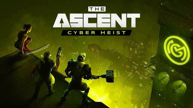 The Ascent - Cyber Heist - Will Power by Generdyn (Zell Boss OST) смотреть онлайн