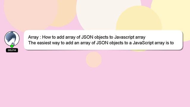 Array : How to add array of JSON objects to Javascript array смотреть онлайн