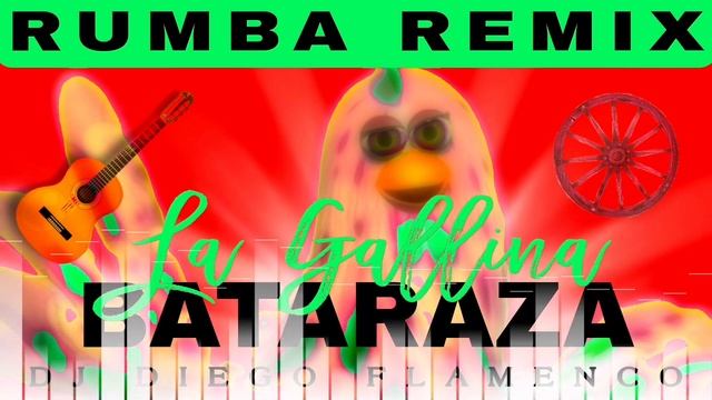 Rumba - La Gallina Bataraza' Remix Dj Diego Flamenco (By Yoni y José) смотреть онлайн