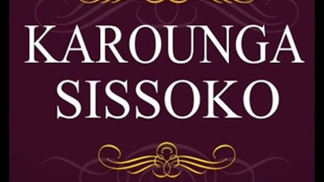 KAROUNGA SISSOKO MANA GAOUSSOU 2 смотреть онлайн