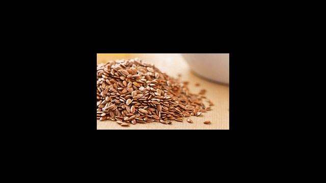 Как принимать семена льна? смотреть онлайн