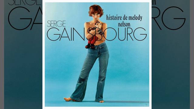 Serge Gainsbourg - Ballade De Melody Nelson (Instrumental)