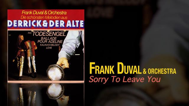 Frank Duval & Orchestra - Sorry To Leave You