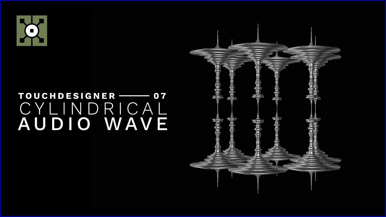 TouchDesigner - Cylindrical Audio wave Tutorial смотреть онлайн