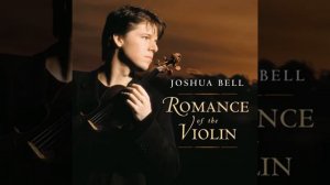 Joshua Bell - Chopin Nocturne No. 20