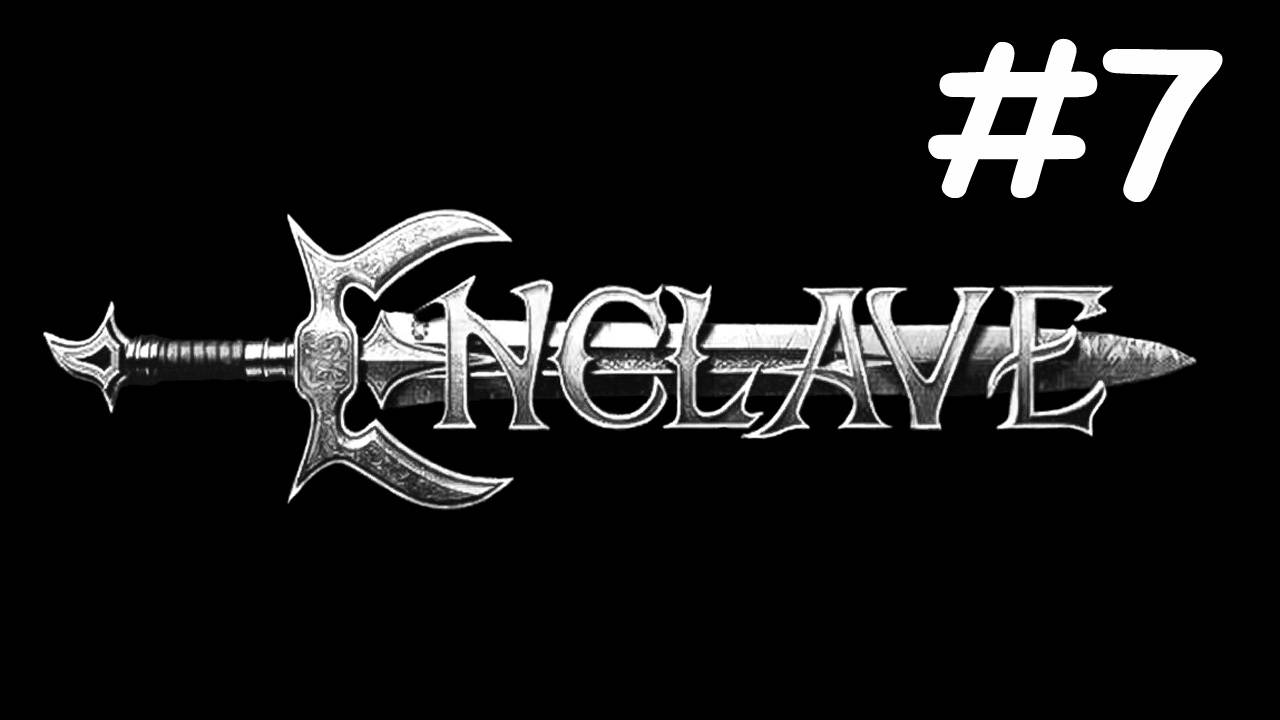 Анклав | Enclave | часть 7