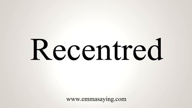 How To Say Recentred смотреть онлайн