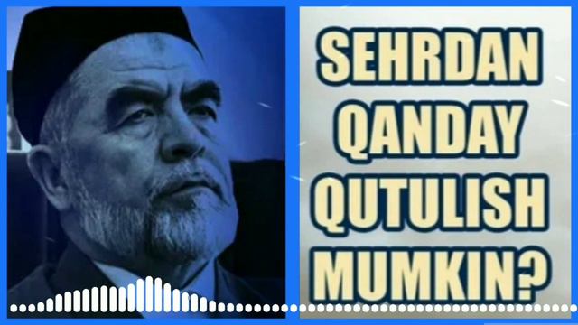 Sehr Jodudan Qanday Qutulish Mumkin?|shayx Muhammad Sodiq Muhammad Yusuf @islomuz